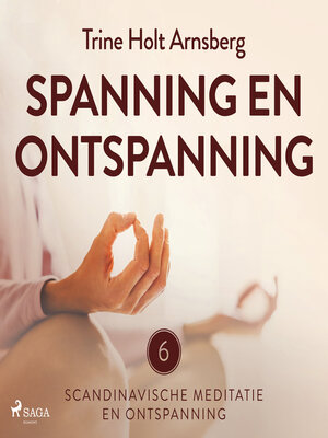 cover image of Scandinavische meditatie en ontspanning #6--Spanning en ontspanning